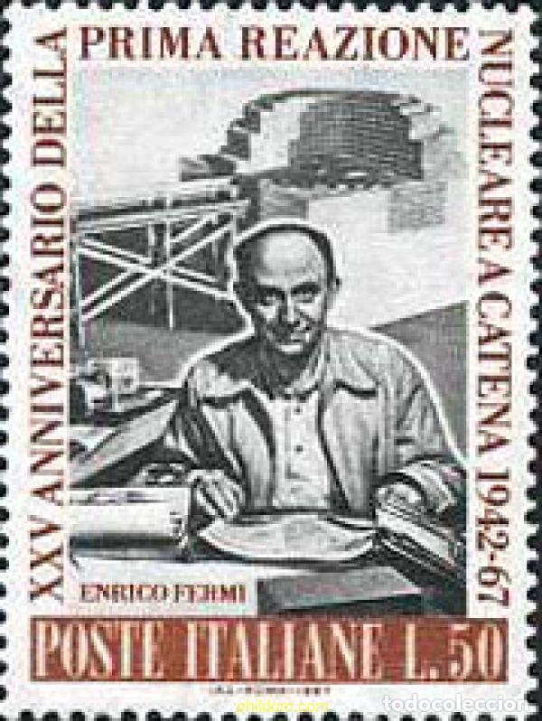 Sellos: 130747 MNH ITALIA 1967 25 ANIVERSARIO DE LA PRIMERA REACCION NUCLEAR EN CADENA
