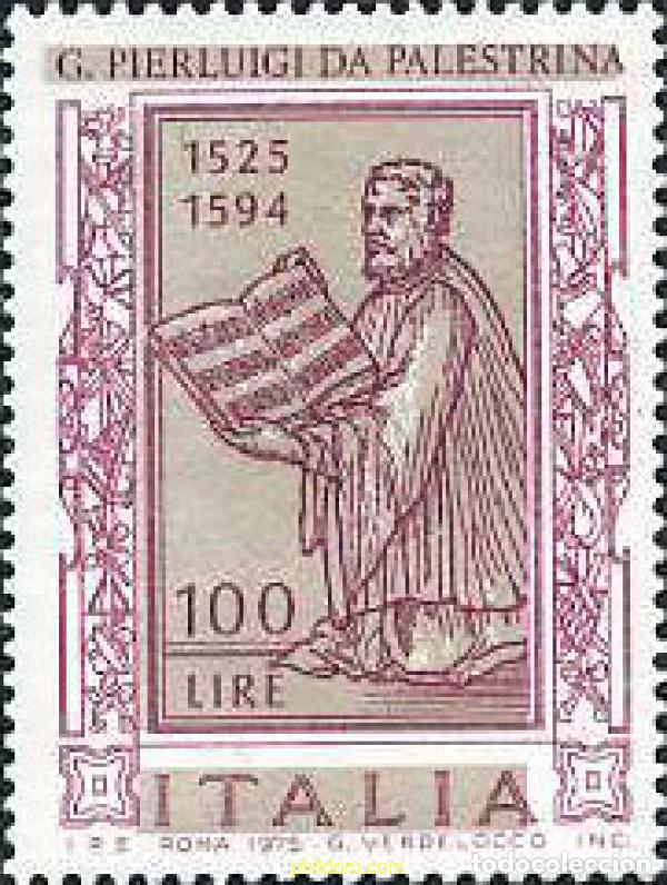 Sellos: 131214 MNH ITALIA 1975 450 ANIVERSARIO DE G. PIERLUIGI DE PALESTRINA