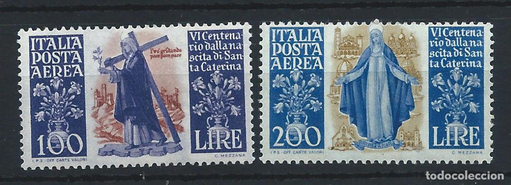 Sellos: Italie PA N&deg;129/30** (MNH) 1948 - Naissance de Sainte Catherine de Sienne