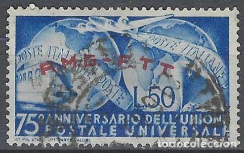 Sellos: ITALIA TRIESTE ZONA A 1949 - 75&ordm; ANIV. DE LA U.P.U, SOBREIMPRESO - USADO