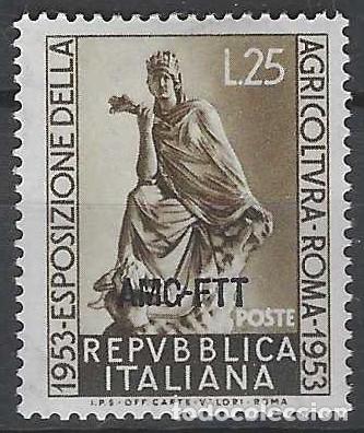 Sellos: ITALIA TRIESTE ZONA A 1953 - EXPO. AGR&Iacute;COLA INTERNACIONAL, SOBREIMPRESO - MH*