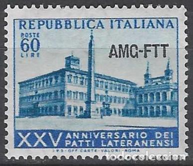 Sellos: ITALIA TRIESTE ZONA A 1954 - 25&ordm; ANIV. DE LOS PACTOS DE LATRAN, SOBREIMPRESO - MH*