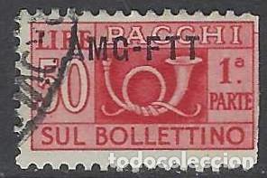 Sellos: ITALIA TRIESTE ZONA A 1947-48 - PAQUETE POSTAL, SOBREIMPRESO, ROJO CARM&Iacute;N - USADO
