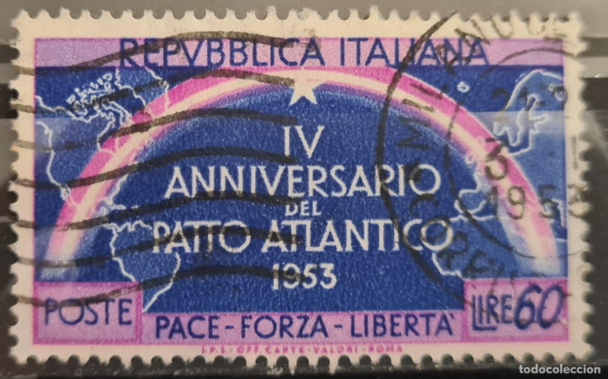 Sellos: Sello usado de Italia 1953: IV aniversario de la firma del Pacto Atl&aacute;ntico