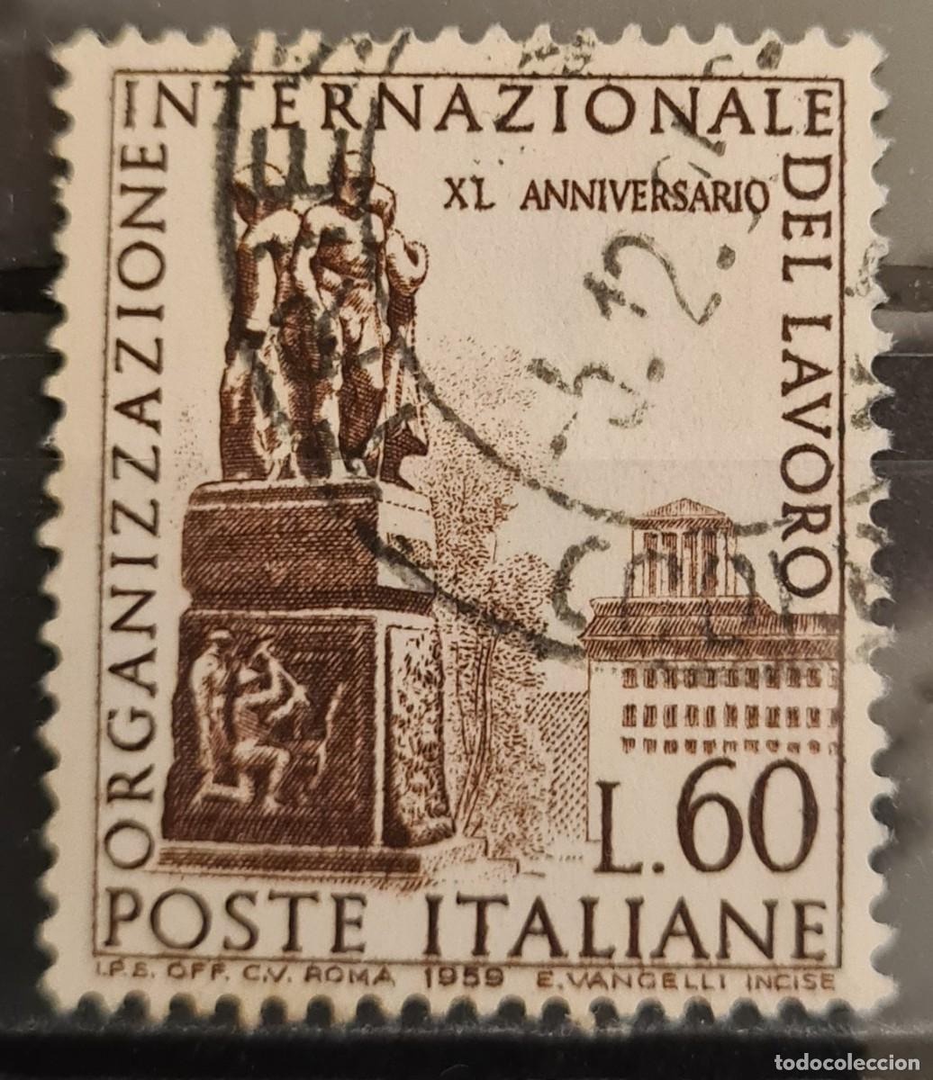 Sellos: Sello usado de Italia 1959: XL aniversario de la Organizaci&oacute;n Internacional del Trabajo