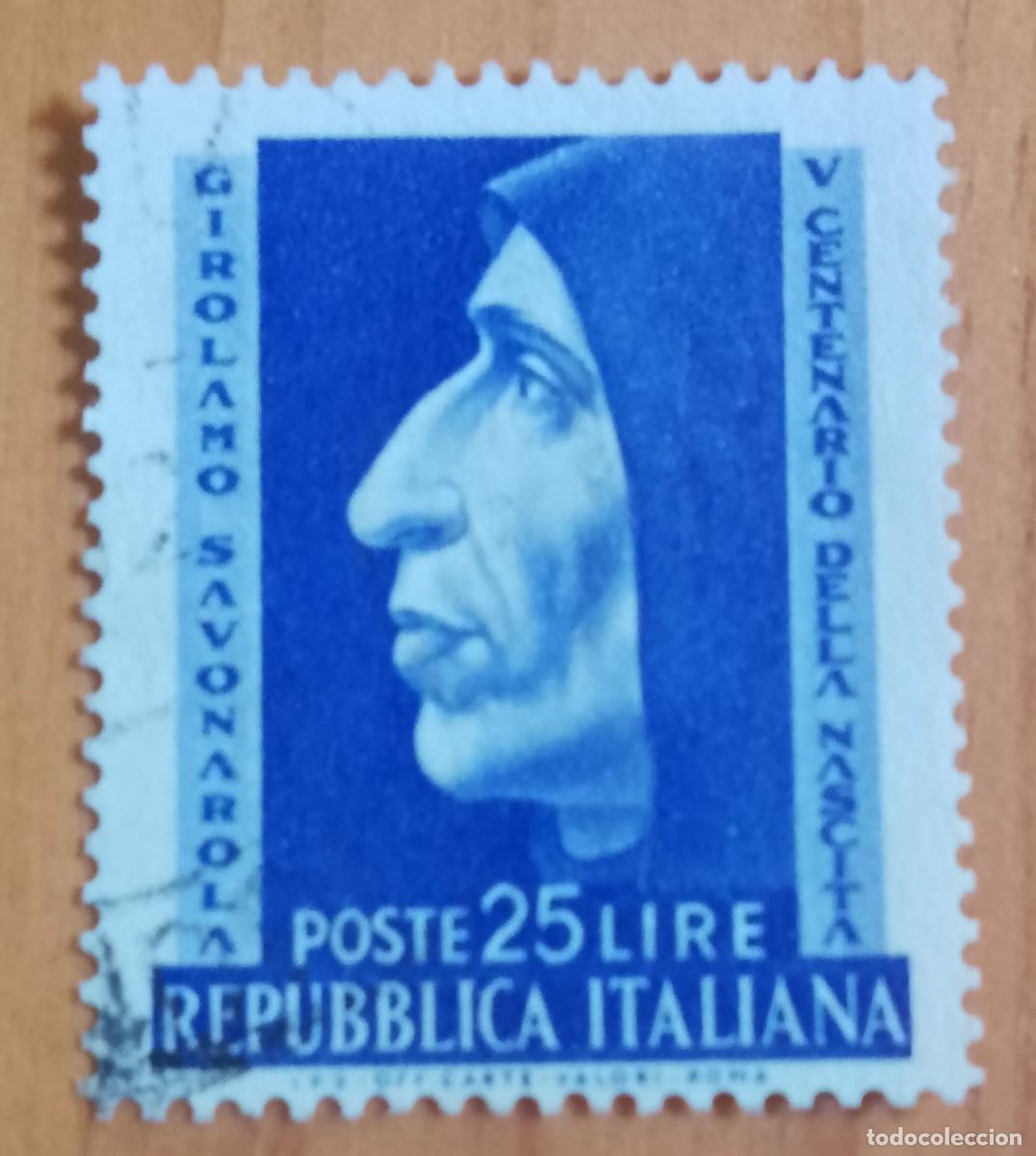 Sellos: ITALIA - V/F 25 LIRE - V CENTENARIO DEL NACIMIENTO DE GIROLA SAVONAROLA