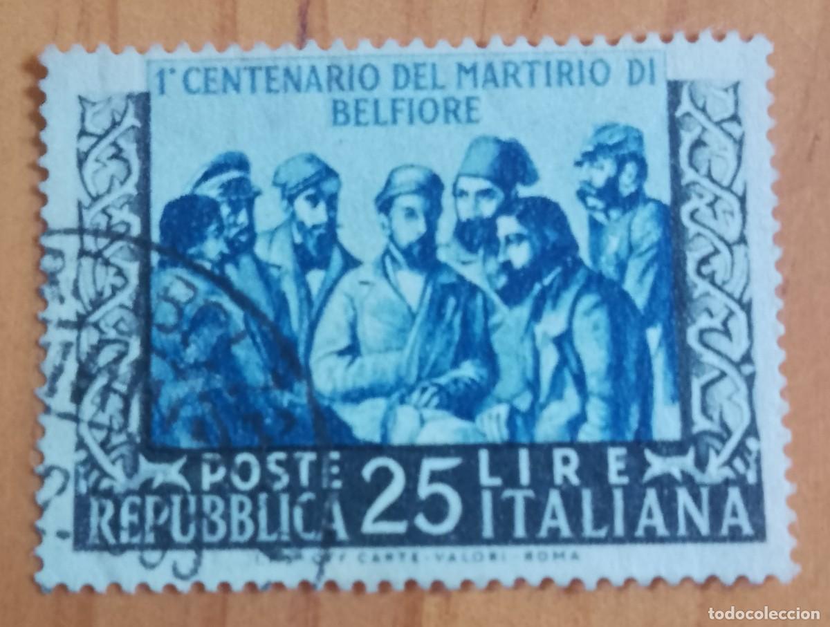 Sellos: ITALIA - V/F 25 LIRE - PRIMER CENTENARIO DEL MARITIRIO DE BELFIORE, A&Ntilde;O 1952 - VER DESCRIPCI&Oacute;N