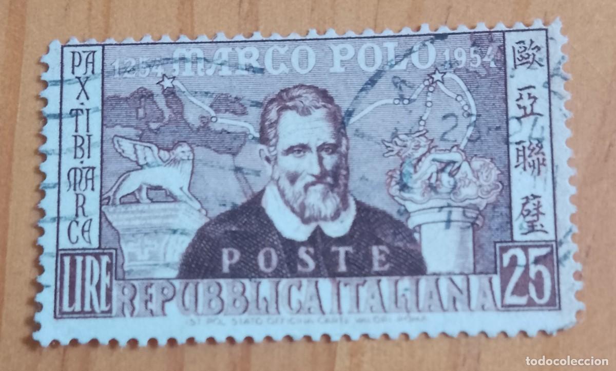Sellos: ITALIA - V/F 25 LIRE - 700&ordm; ANIVERSARUO NACIMIENTO DE MARCO POLO, A&Ntilde;O 1954 - VER DESCRIPCI&Oacute;N