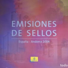 Selos: LIBRO EMISIONES DE SELLOS ESPAÑA Y ANDORRA 2004. COMPLETO. PERFECTO.. Lote 224757921