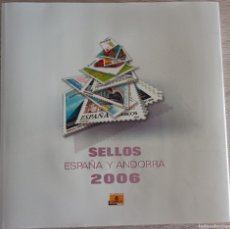 Sellos: ALBUM DE SELLOS DE CORREOS DEL AÑO 2006 CON TODOS LOS SELLOS DE ESPAÑA Y ANDORRA (COMPLETO)