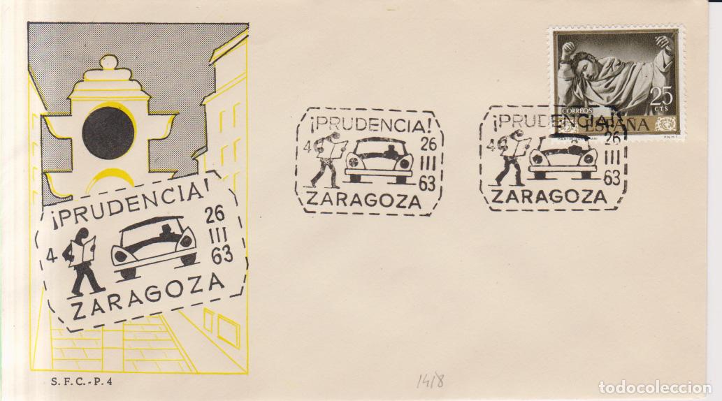 Sellos: 1963 edifil 1418 SPD FDC Campa&iuml;ṡẄa de Circulacion Prudencia Zaragoza (E11244)