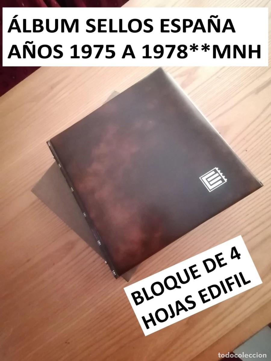 Selos: &Aacute;LBUM SELLOS ESPA&Ntilde;A A&Ntilde;OS 1975 A 1978**MNH. BLOQUE DE 4. HOJAS EDIFIL