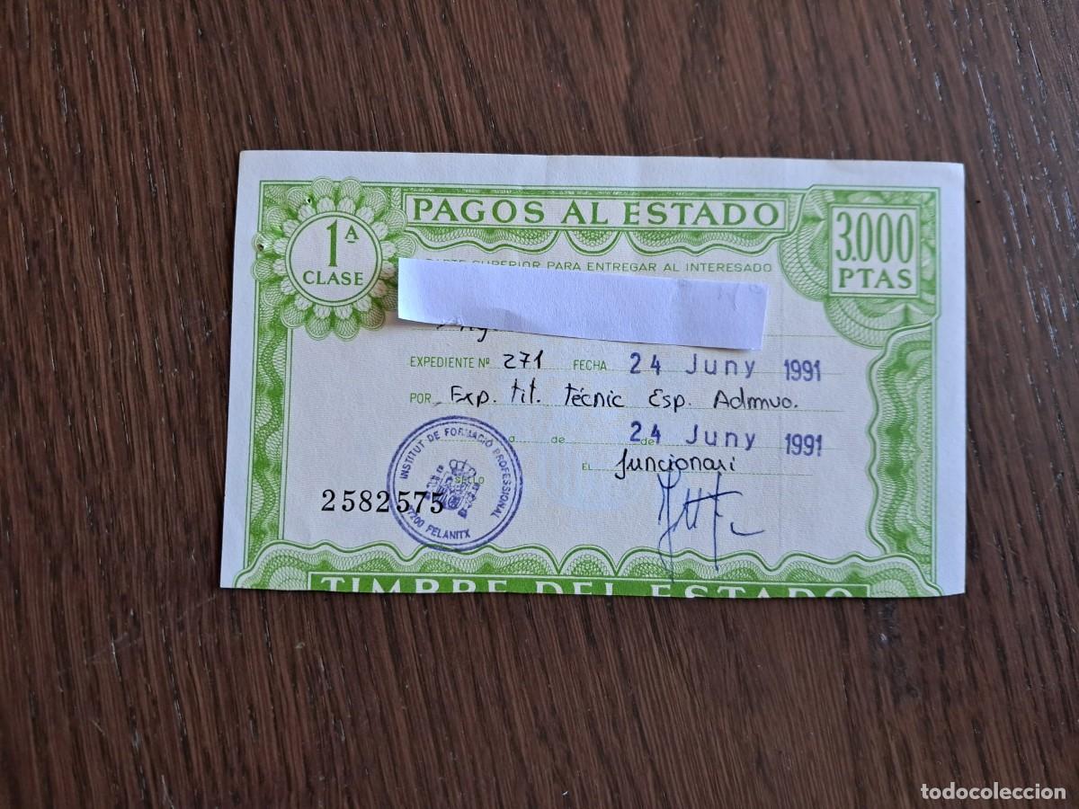 Timbres: timbre, pagos al estado, 1&ordf; clase 3000 pesetas, a&ntilde;o 1991.