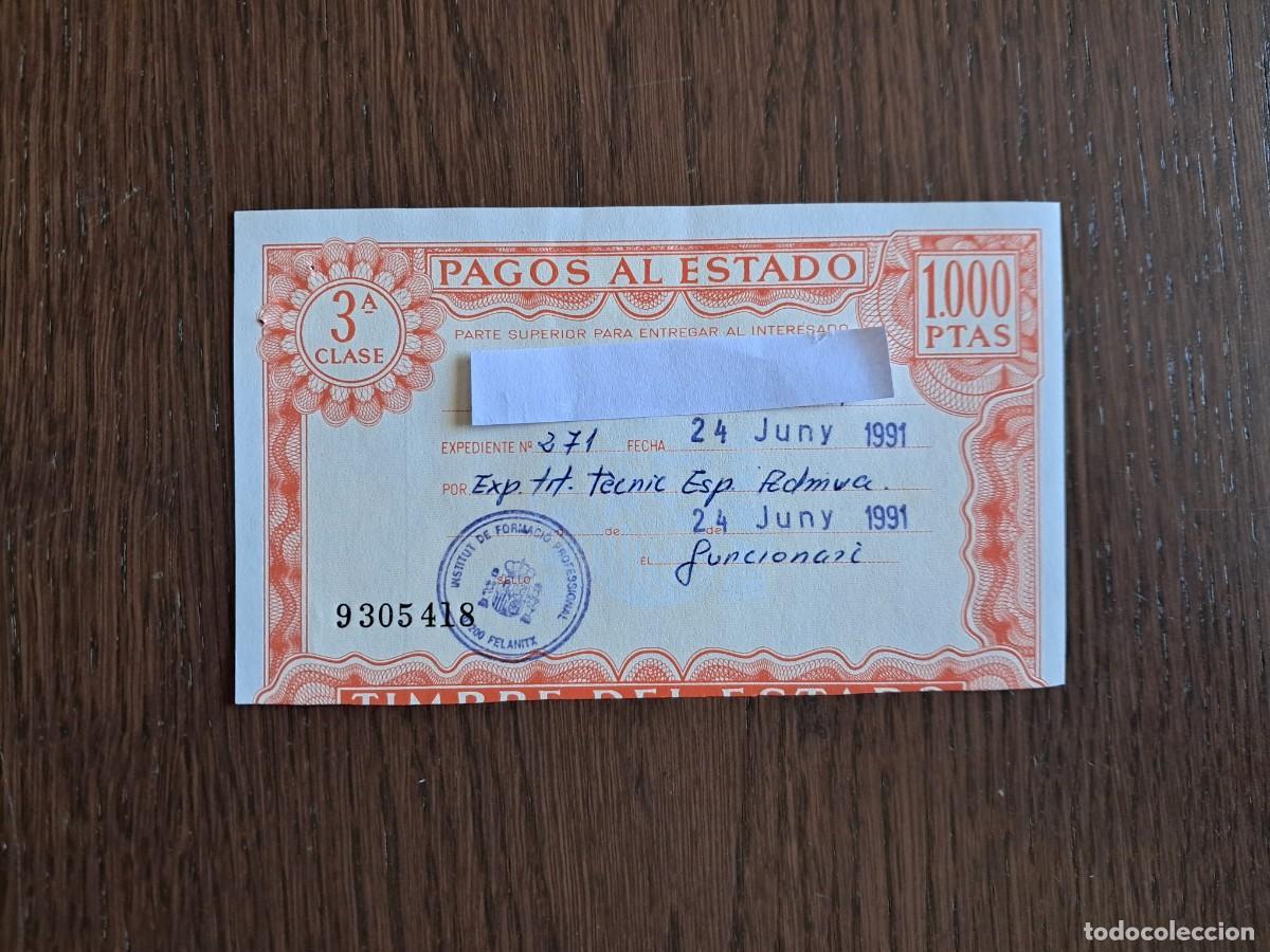 Sellos: timbre, pagos al estado, 3&ordf; clase 1000 pesetas, a&ntilde;o 1991.