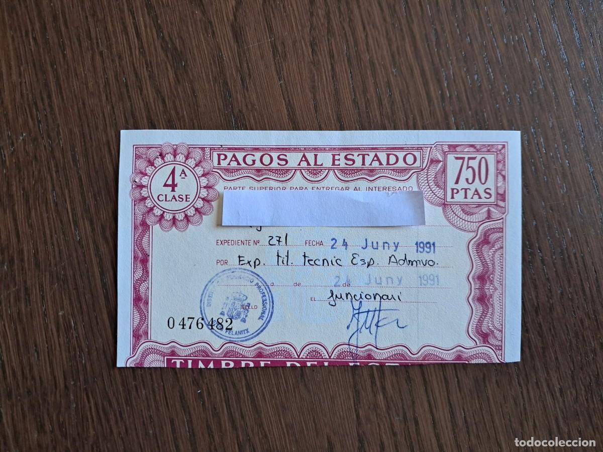 Sellos: timbre, pagos al estado, 4&ordf; clase 750 pesetas, a&ntilde;o 1991.