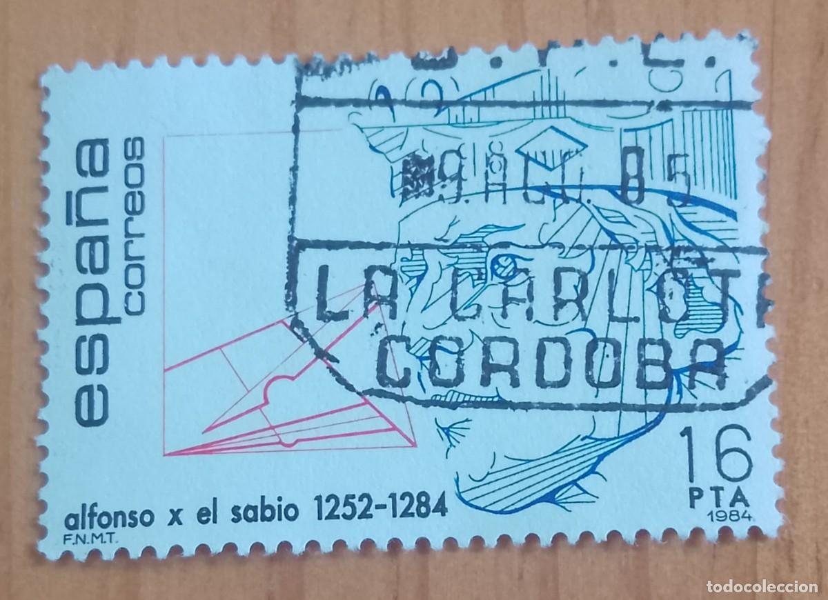 Sellos: ESPA&Ntilde;A,A&Ntilde;O 1984, EDIFIL 2759 ALFONSO X SABIO -MATASELLO IDENTIFICATIVO: 9 AGO 85 LA CARLOTA C&Oacute;RDOBA