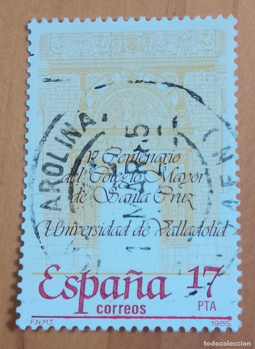 Sellos: ESPA&Ntilde;A, A&Ntilde;O 1985, EDIFIL 2780 - UNIVERSIDAD VALLADOLID - MATASELLO IDENTIFICATIVO: 1 MAR 85 CAROLINA