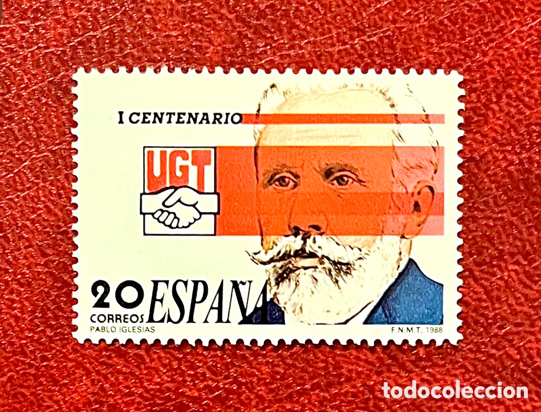 Sellos: Sello I Centenario UGT 1988 Pablo Iglesias