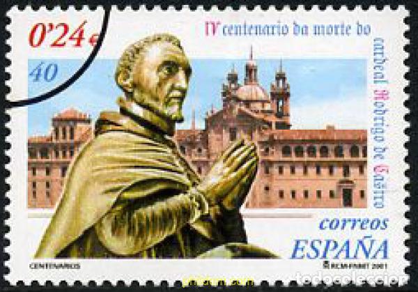 Selos: 208332 MNH ESPA&Ntilde;A 2001 4 CENTENARIO DE LA MUERTE DEL CARDENAL RODRIGO DE CASTRO