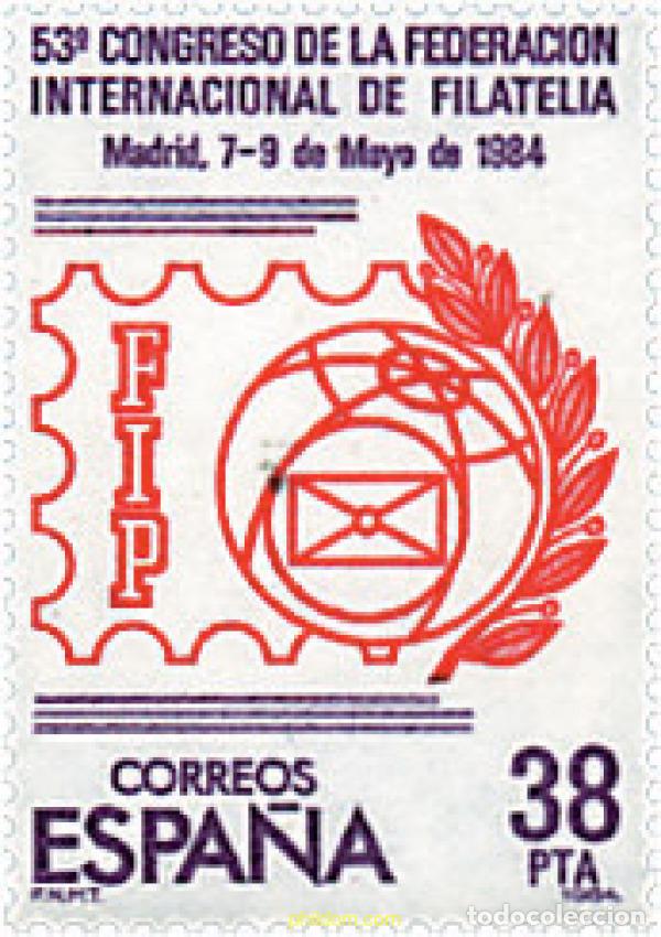 Timbres: 85732 MNH ESPA&Ntilde;A 1984 53 CONGRESO DE LA FEDERACION INTERNACIONAL DE FILATELIA