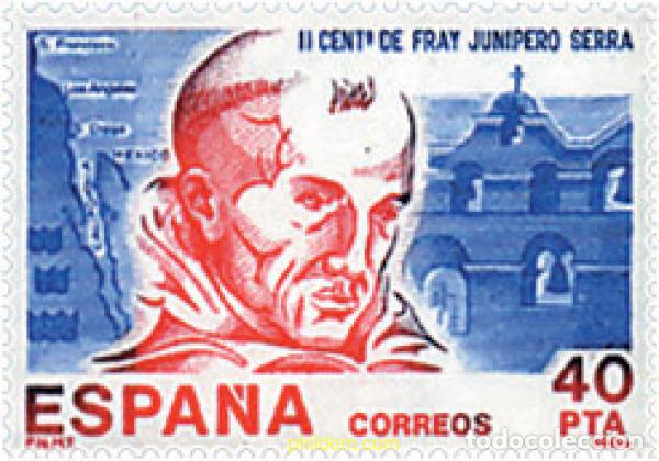 Selos: 85740 MNH ESPA&Ntilde;A 1984 AMERICA-ESPA&Ntilde;A. II CENTENARIO DE LA MUERTE DE FRAY JUNIPERO SERRA