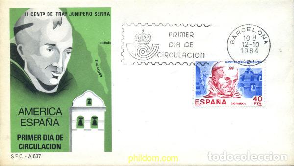Selos: 261027 MNH ESPA&Ntilde;A 1984 AMERICA-ESPA&Ntilde;A. II CENTENARIO DE LA MUERTE DE FRAY JUNIPERO SERRA