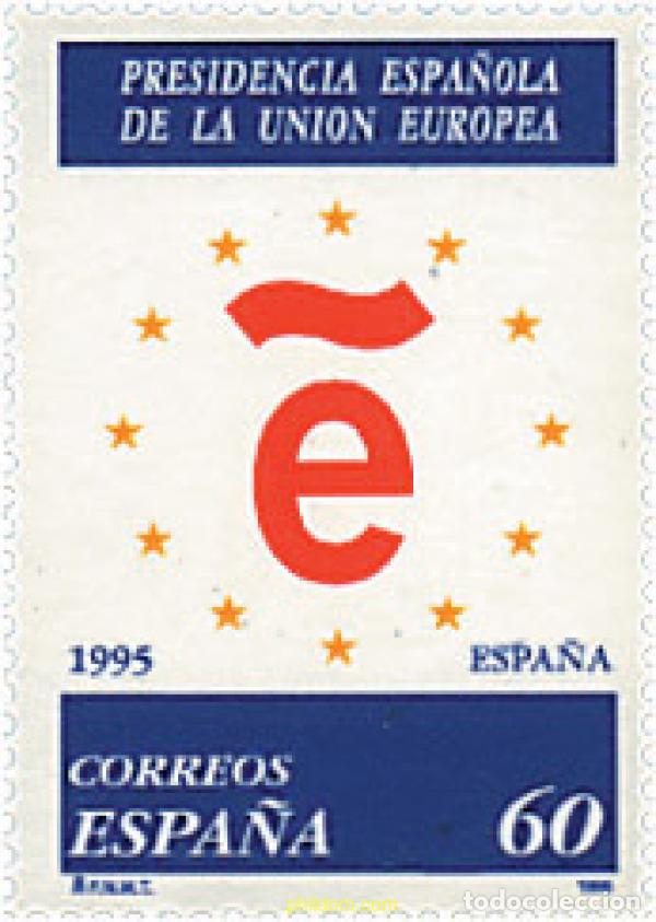 Timbres: 85961 MNH ESPA&Ntilde;A 1995 PRESIDENCIA ESPA&Ntilde;OLA DE LA UNION EUROPEA