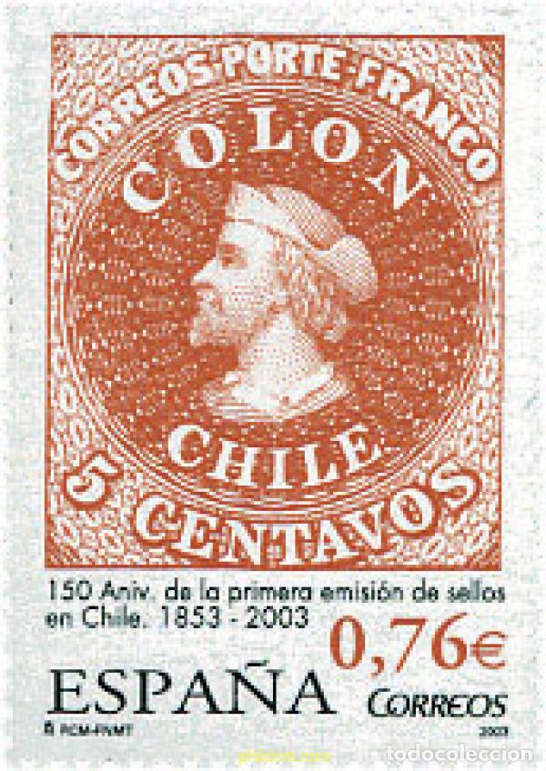 Francobolli: 124742 MNH ESPA&Ntilde;A 2003 150 ANIVERSARIO DE LA PRIMERA EMISION DE SELLOS EN CHILE