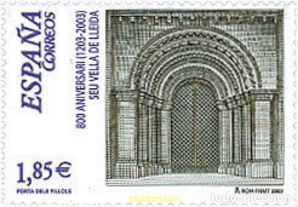 Francobolli: 124749 MNH ESPA&Ntilde;A 2003 800 ANIVERSARIO DE LA SEU VELLA DE LLEIDA