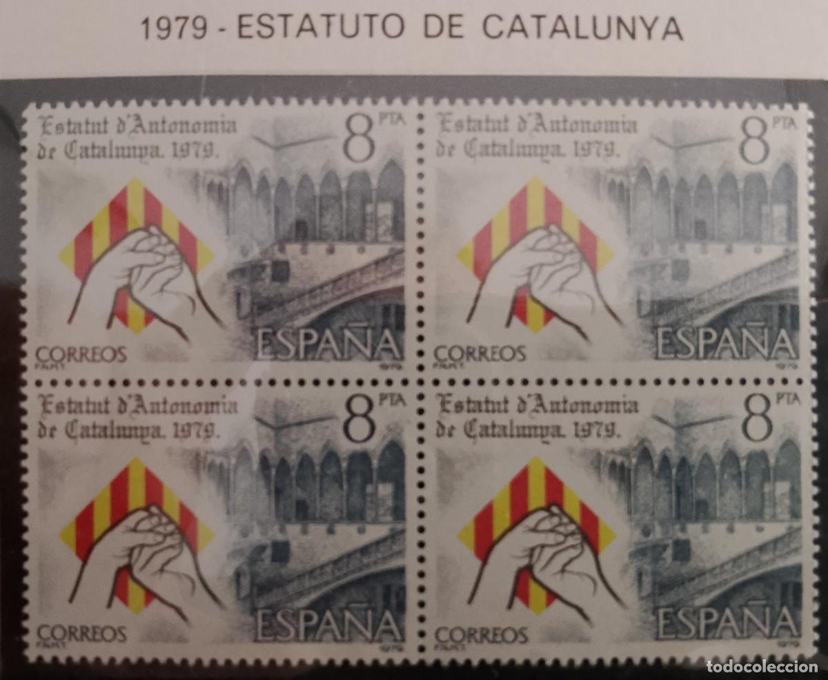Timbres: Sellos en bloque de 4. Edifil 2546. Proclamaci&oacute;n del Estatuto de Autonom&iacute;a de Catalu&ntilde;a. A&ntilde;o 1979.