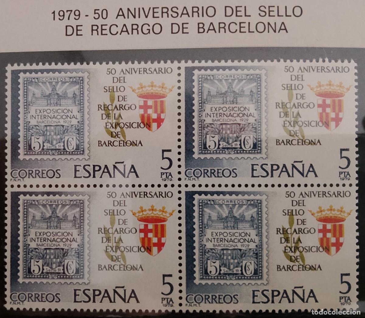 Francobolli: Sellos en bloque de 4. Edifil 2549. 50 Aniversario del Sello de Recargo de Barcelona. A&ntilde;o 1979.
