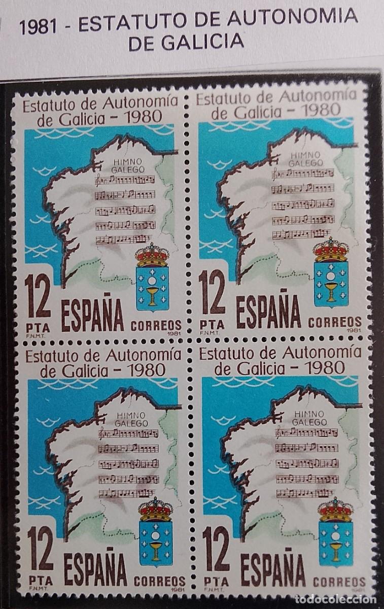 Timbres: Sellos en bloque de 4. Edifil 2611. Proclamaci&oacute;n del Estatuto de Autonom&iacute;a de Galicia. A&ntilde;o 1981.