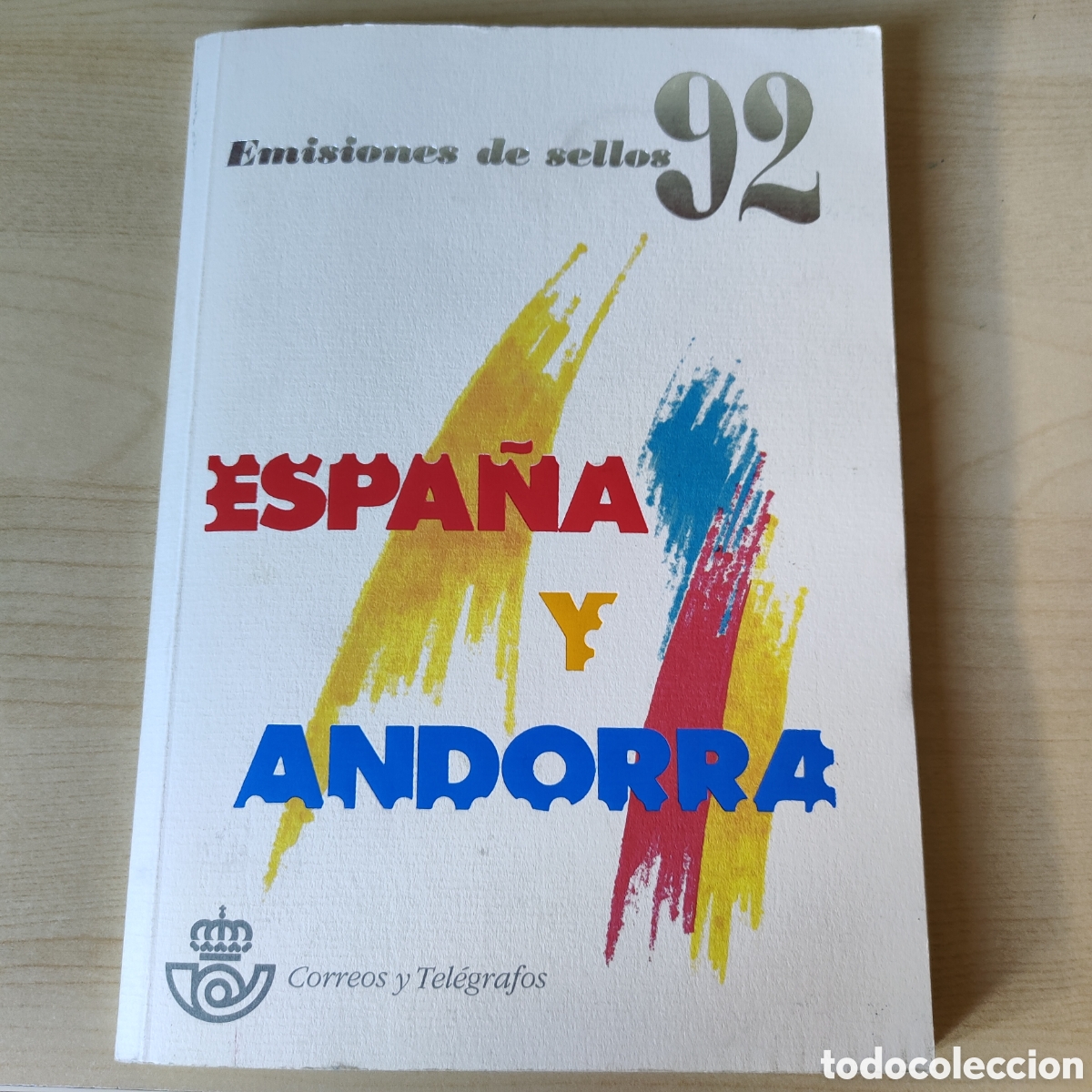 Sellos: Emisiones de sellos 92 Espa&ntilde;a y Andorra serie completa