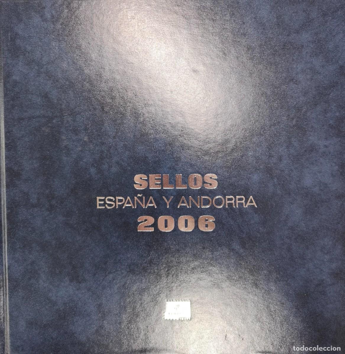 Stamps: ESPA&Ntilde;A A&Ntilde;O 2006. LIBRO OFICIAL DE CORREOS CON TODOS LOS SELLOS DE ESPA&Ntilde;A Y ANDORRA. OFERTA