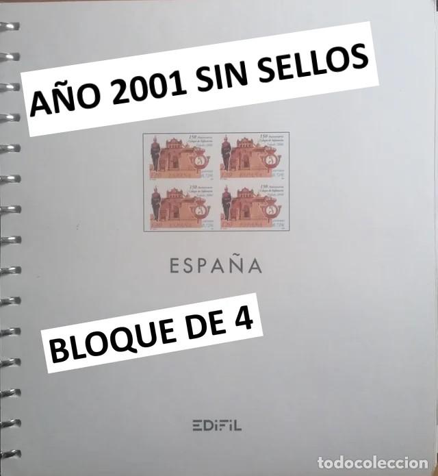 Francobolli: ESPA&Ntilde;A A&Ntilde;O 2001. BLOQUE DE 4. HOJAS EDIFIL. SIN SELLOS