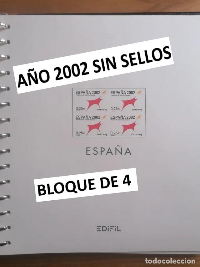 Francobolli: ESPA&Ntilde;A A&Ntilde;O 2002. BLOQUE DE 4. HOJAS EDIFIL. SIN SELLOS