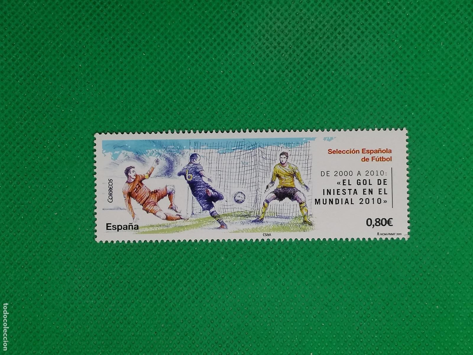 Sellos: SELLO CORREOS SIN USAR SELECCION ESPA&Ntilde;OLA EL GOL DE INIESTA EN EL MUNDIAL 0.8&euro; 2000 A 2010 FNMT 2011