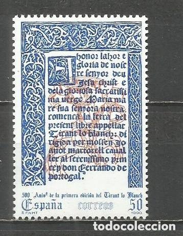 Sellos: 1990 EDIFIL 3072** NUEVO SIN CHARNELA. ANIV NOVELA TIRANT LO BLANC (222-6)