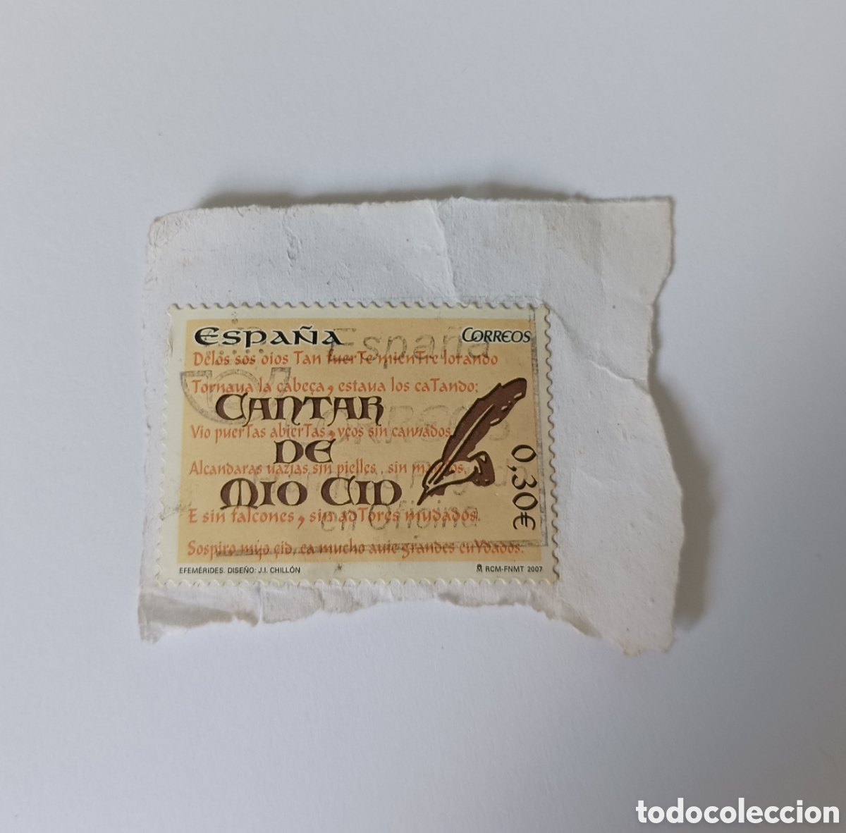 Sellos: Espa&ntilde;a Spain 2007 &ndash; Efem&eacute;rides. Cantar de Mio Cid &ndash; Usado, sobre fragmento (valor facial 0,30&euro;)