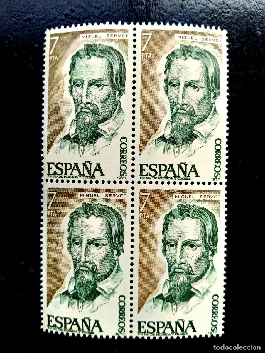 Sellos: ESPA&Ntilde;A 1977 - Edifil 2399 - Personajes Espa&ntilde;a. MIGUEL SERVET - BLOQUE DE 4