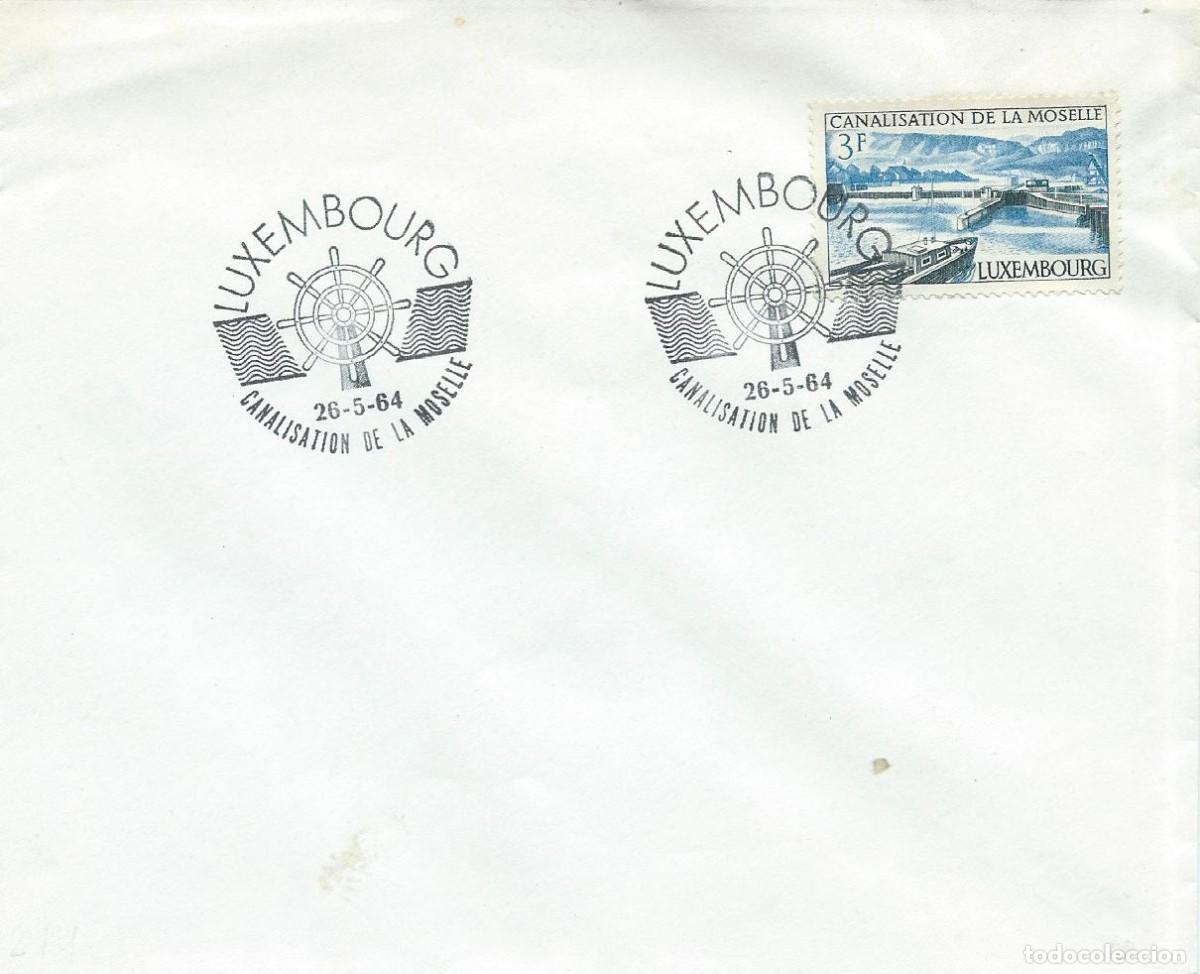 Sellos: 1964. LUXEMBURGO. MATASELLOS/POSTMARK. CANALIZACI&Oacute;N RIO MOSELA. YVERT 647. OBRAS HIDR&Aacute;ULICAS. AGUA.