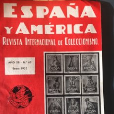 Sellos: ESPAÑA Y AMÉRICA REVISTA INTERNACIONAL DE COLECCIONISMO Nº 65 AÑO 1955. Lote 149601722