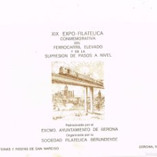Sellos: 1973 GERONA XIX EXPO-FILATÉLICA FERROCARRIL ELEVADO FERIAS Y FIESTAS S. NARCISO SOCIEDAD FILATÉLICA. Lote 401923729