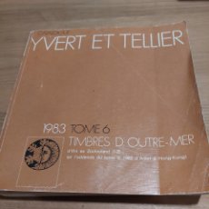 Sellos: YVERT ET TALLER 1983 TOMO 6 TIMVREDE OUTRAMAR