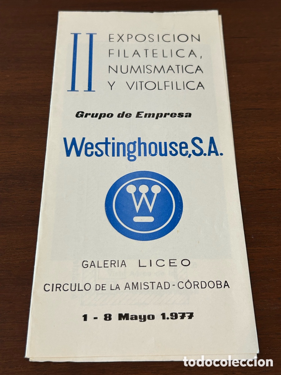 Sellos: II EXPOSICI&Oacute;N FILAT&Eacute;LICA, NUMISM&Aacute;TICA Y VITOLF&Iacute;LICA. WESTINGHOUSE. C&Iacute;RCULO DE AMISTAD. C&Oacute;RDOBA, 1977
