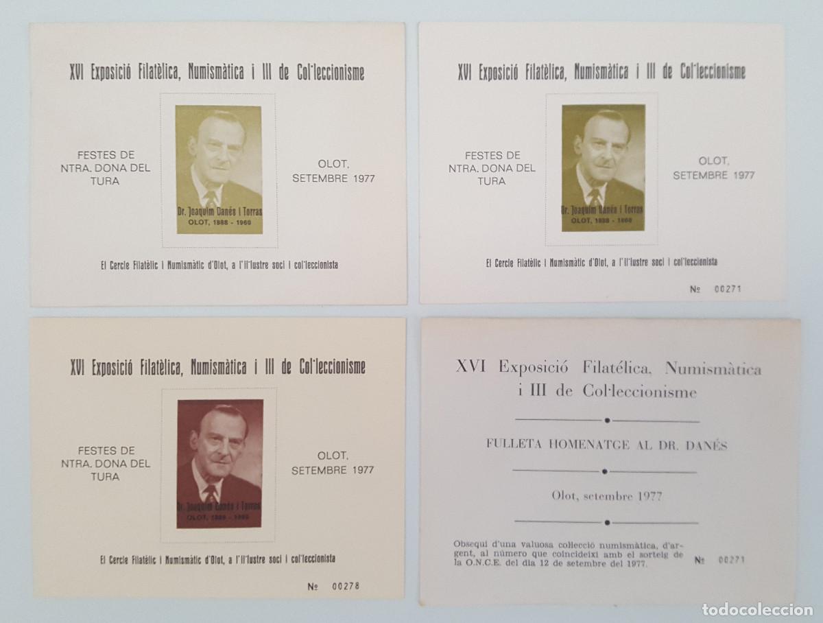 Sellos: XVI EXPOSICI&Oacute; FILAT&Eacute;LICA NUMISM&Aacute;TICA I III DE COL.LECCIONISME, HOMENATGE DR.JOAQUIM DAN&Eacute;S, OLOT 1977