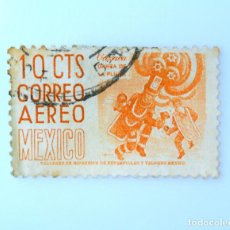 Sellos: SELLO POSTAL MÉXICO 1953 , 10 CTS, CULTURA, TRADICIONES, OAXACA, DANZA DE LA PLUMA, USADO. Lote 232458575