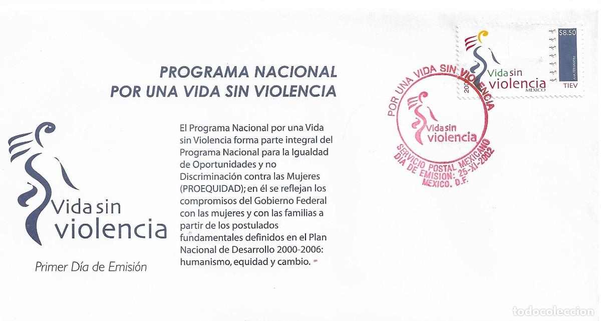 Sellos: J) 2002 MEXICO, NATIONAL PROGRAM FOR A LIFE WITHOUT VIOLENCE, FDC - Foto 1