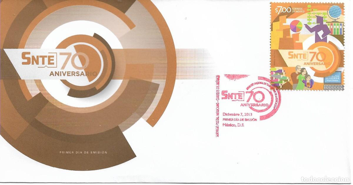 Sellos: J) 2013 MEXICO, 70 ANNIVERSARY SNTE, FDC - Foto 1