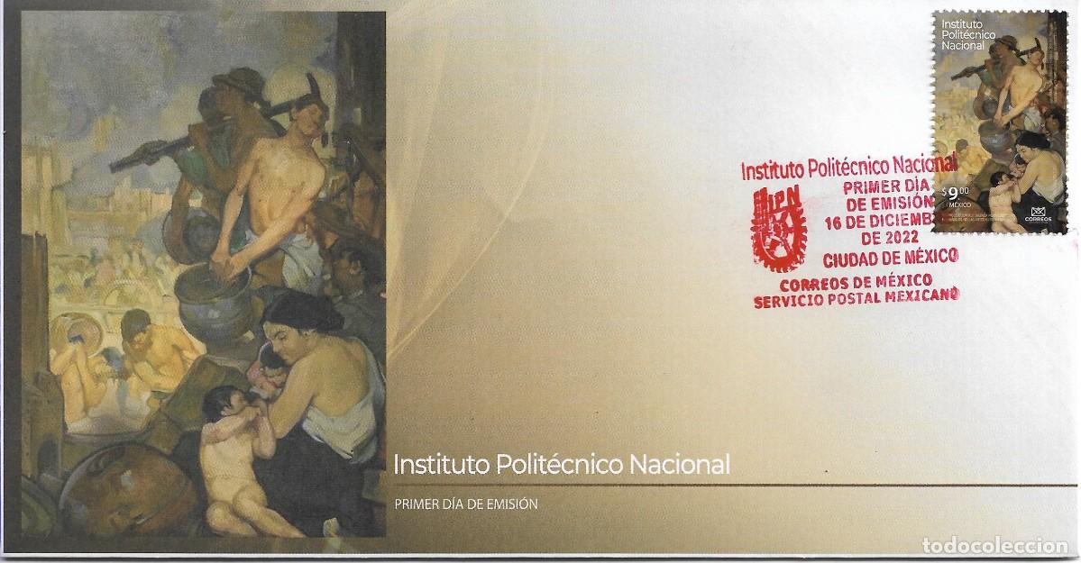 Sellos: J) 2022 MEXICO, NATIONAL POLYTECHNIC INSTITUTE, FDC - Foto 1